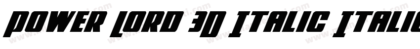 Power Lord 3D Italic Italic字体转换